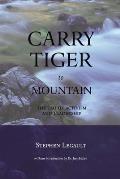 Carry Tiger to Mountain: The Tao Te Ching for Activists Cover