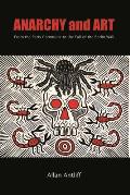 Anarchy and Art: From the Paris Commune to the Fall of the Berlin Wall Cover