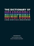 The Dictionary of Homophobia: A Global History of Gay & Lesbian Experience Cover
