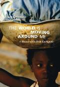 The World Is Moving Around Me: A Memoir of the Haiti Earthquake