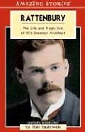 Rattenbury: The Life and Tragic End of BC's Greatest Architect (Amazing Stories Series)