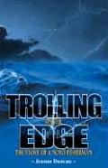 Trolling on the Edge: The Story of a Noyo Fisherman