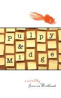 Pulpy and Midge Cover