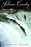 Salmon Country: a History of the Pacific Salmon