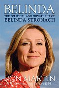 Belinda: The Political and Private Life of Belinda Stronach