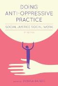 Doing Anti-Oppressive Practice: Building Transformative Politicized Social Work Cover