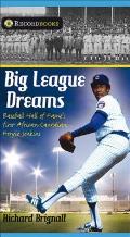 Big League Dreams: Baseball Hall of Fame's first African-Canadian, Fergie Jenkins (Lorimer Recordbooks) Richard Brignall