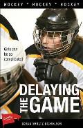 Delaying the Game (Sports Stories)