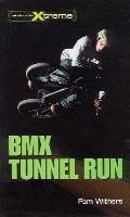 Take It to the Xtreme #9: BMX Tunnel Run