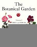 Botanical Garden Volume 1 Trees & Shrubs