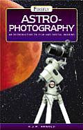 Astrophotography: An Introduction to Film and Digital Imaging