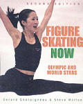 Figure Skating Now: Olympic and World Stars (Figure Skating Now)