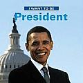 I Want to Be President (I Want to Be) Cover