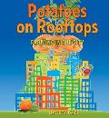 Potatoes on Rooftops: Farming in the City Cover