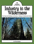 Industry in the Wilderness