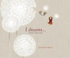 I Dreamt . . .: A Book about Hope