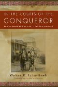 In Courts of the Conqueror: The 10 Worst Indian Law Cases Ever Decided