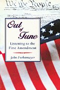 Out of Tune: Listening to the First Amendment Cover