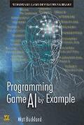 Programming Game Ai By Example (04 Edition)
