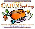Cajun Cooking: Recipes and Remembrances from Acadiana (Making It Easy)
