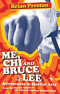 Me, Chi, and Bruce Lee