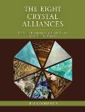 The Eight Crystal Alliances: The Influence of Stones on the Personality (Group of 5 Crystals) Cover