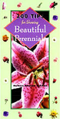 200 Tips for Growing Beautiful Perennials