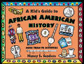 A Kid's Guide to African American History