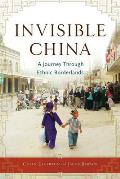 Invisible China (09 Edition)