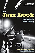 The Jazz Book: From Ragtime to the 21st Century Cover