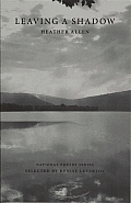 Leaving a Shadow (National Poetry Series Books) Cover