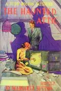 The Haunted Attic (Judy Bolton Mystery)