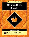 Attention Deficit Disorder: Professional's Guide