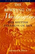 The Burning of Washington: The British Invasion of 1814 (Bluejacket Books)
