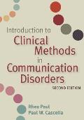 Introduction to Clinical Methods in Communication Disorders