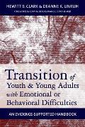 Transition of Youth and Young Adults with Emotional or Behavioral Difficulties: An Evidence-Supported Handbook