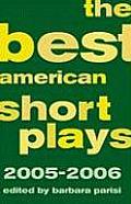 Best American Short Plays, 2005-2006 (09 Edition)