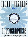 Health Hazards for Photographers