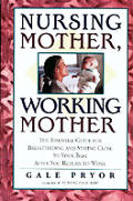 Nursing Mother, Working Mother Cover