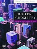 Digital Geometry: Geometric Methods for Digital Picture Analysis