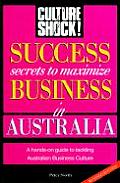 Success Secrets To Maximize Business in Australia