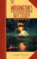 Washington's History: The People, Land, and Events of the Far Northwest (Westwinds Press Pocket Guides) Cover