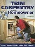 Trim Carpentry for the Homeowner with DVD
