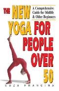 The New Yoga for People Over 50 Cover