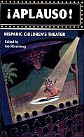 Aplauso!: Hispanic Children's Theater