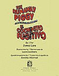 The Runaway Piggy / El Cochinito Fugitivo
