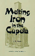 Melting Iron in the Cupola
