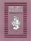 Milling Machine Operations
