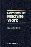 Elements of Machine Work