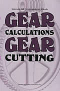 Gear Calculations Gear Cutting